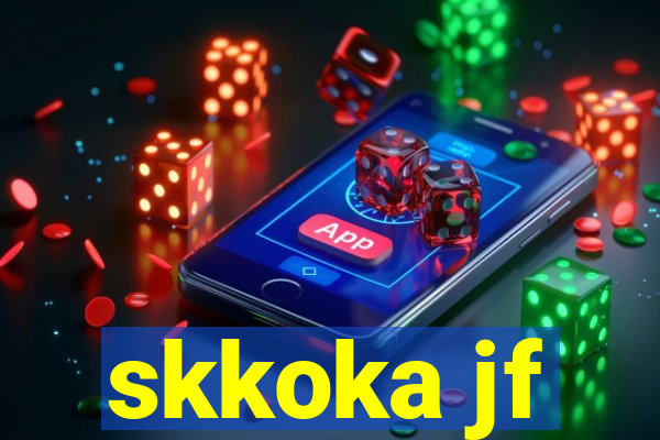 skkoka jf